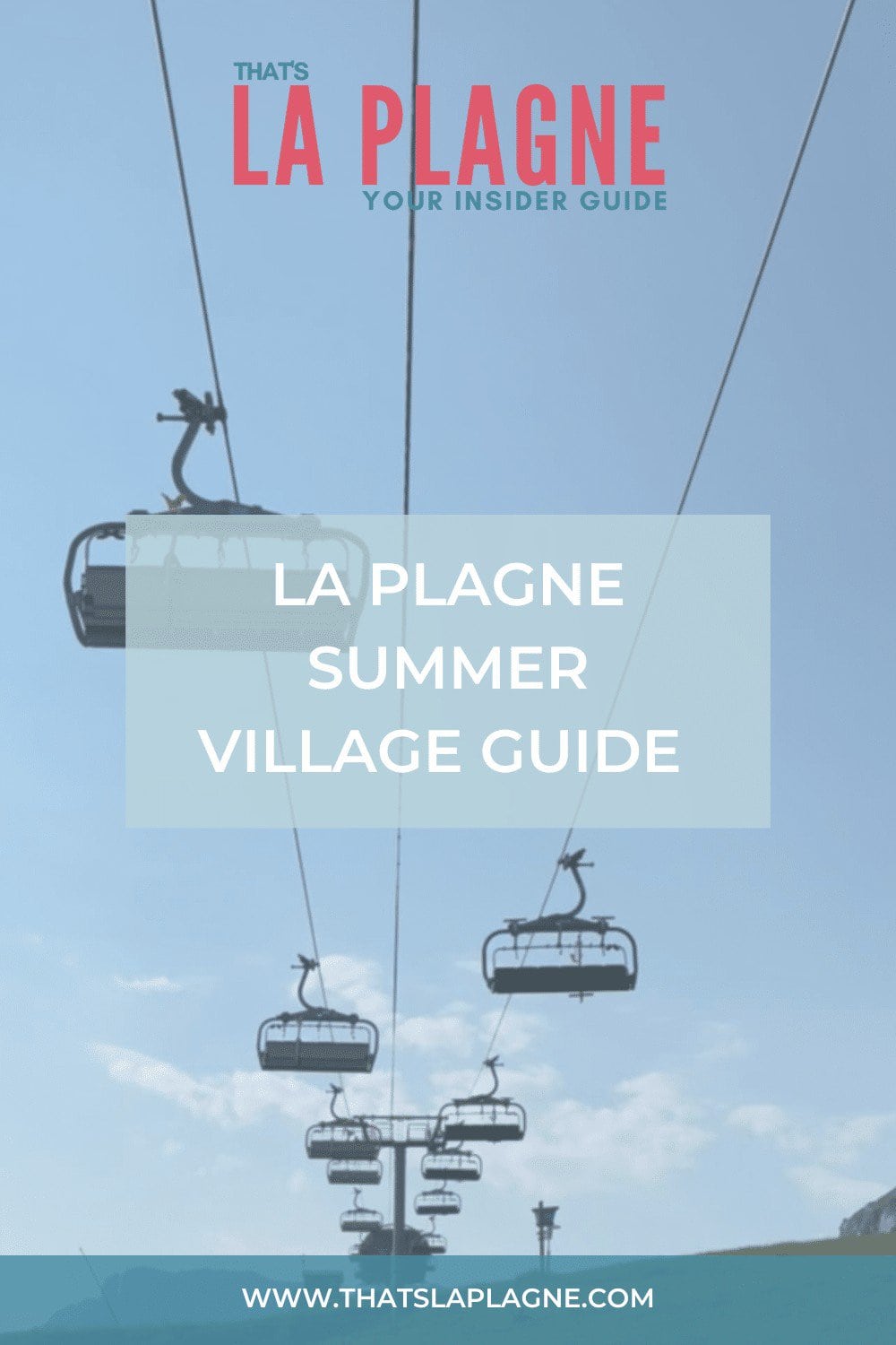 INSIDER GUIDE TO LA PLAGNE SUMMER FUN