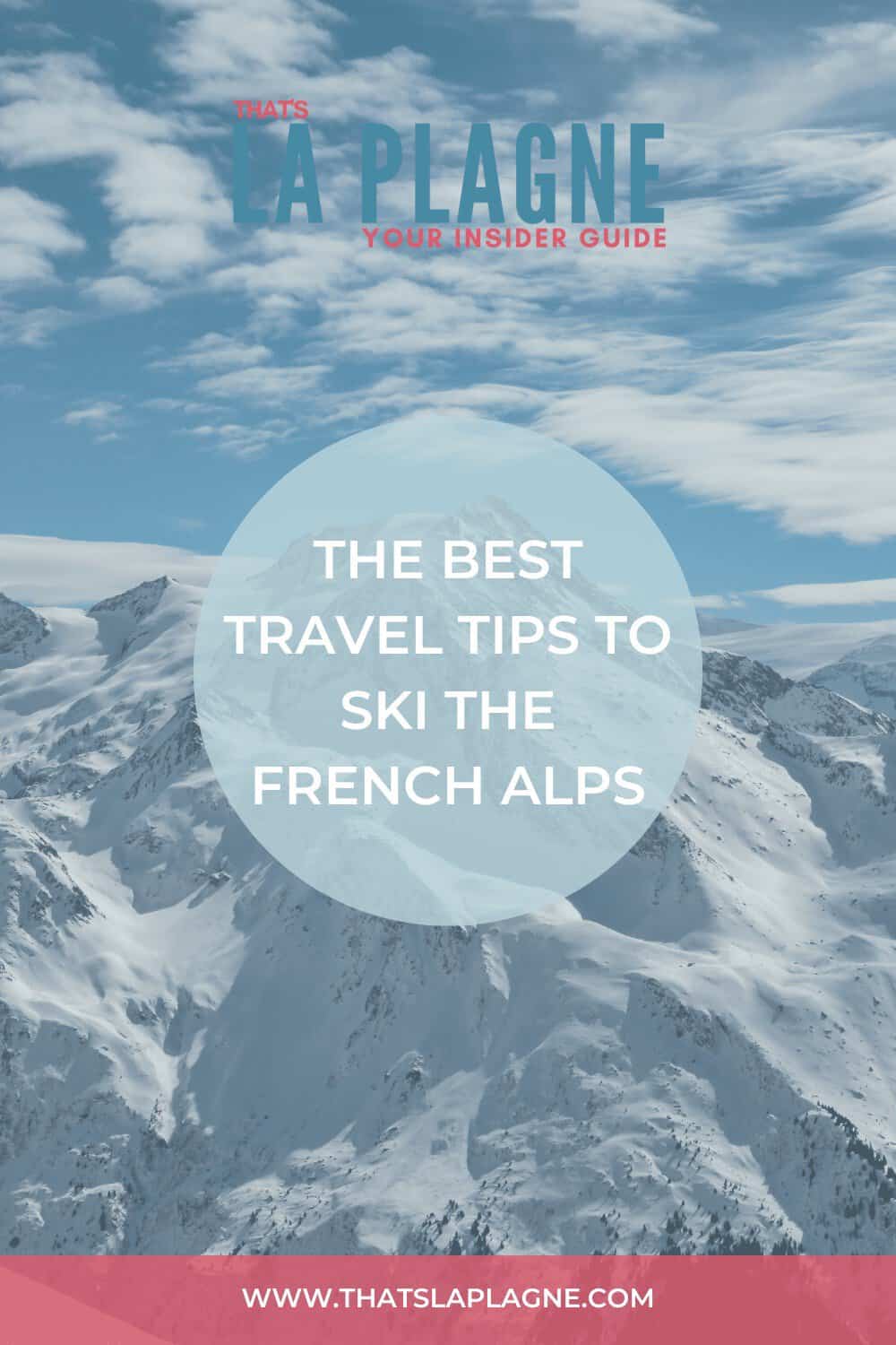 Top travel tips how to get to the french alps