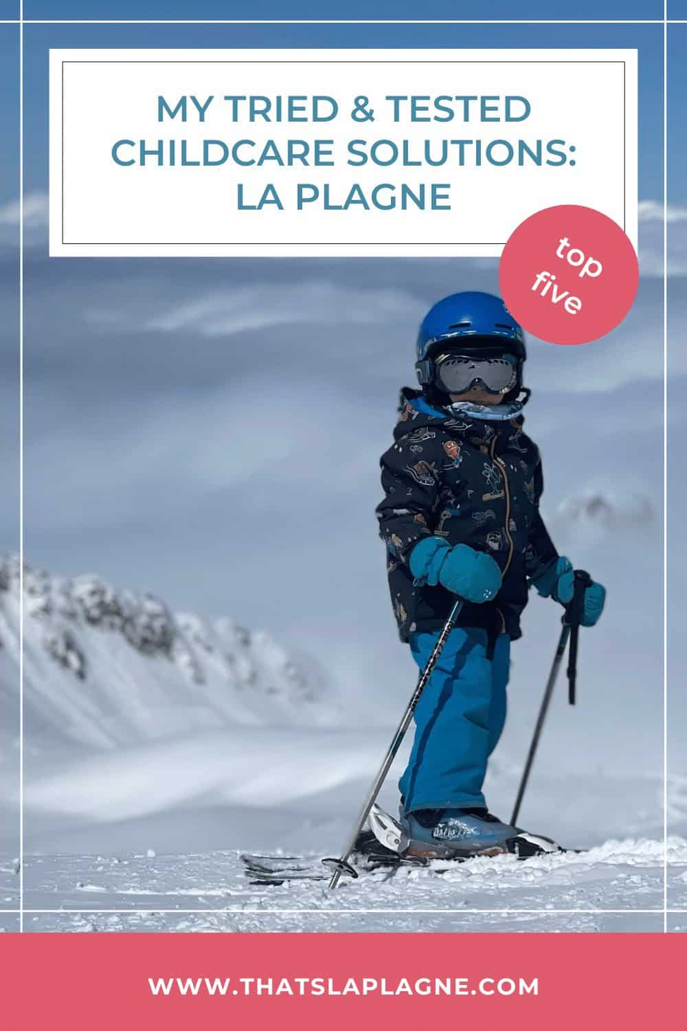 Ski Holiday childcare La Plagne