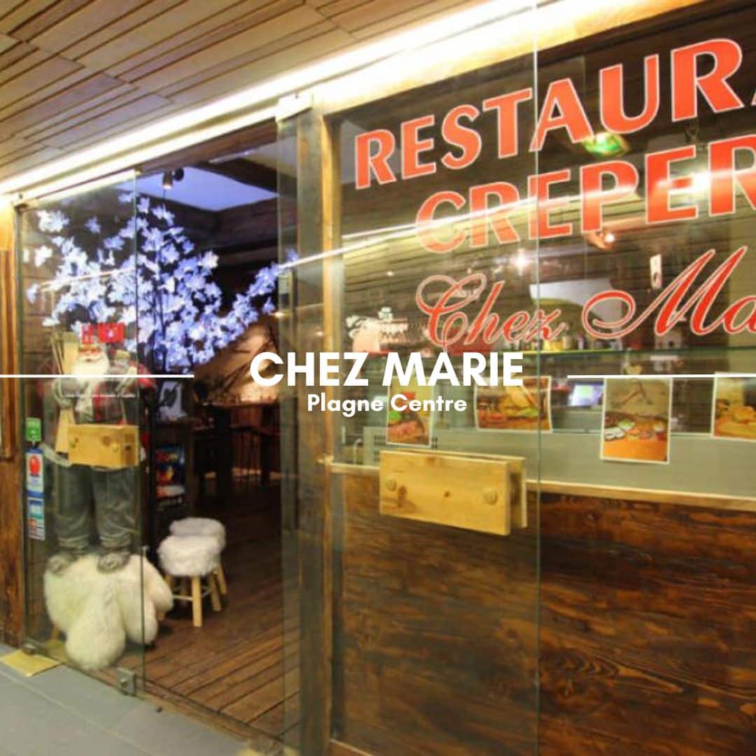 Chez Marie Restaurant La Plagne Centre