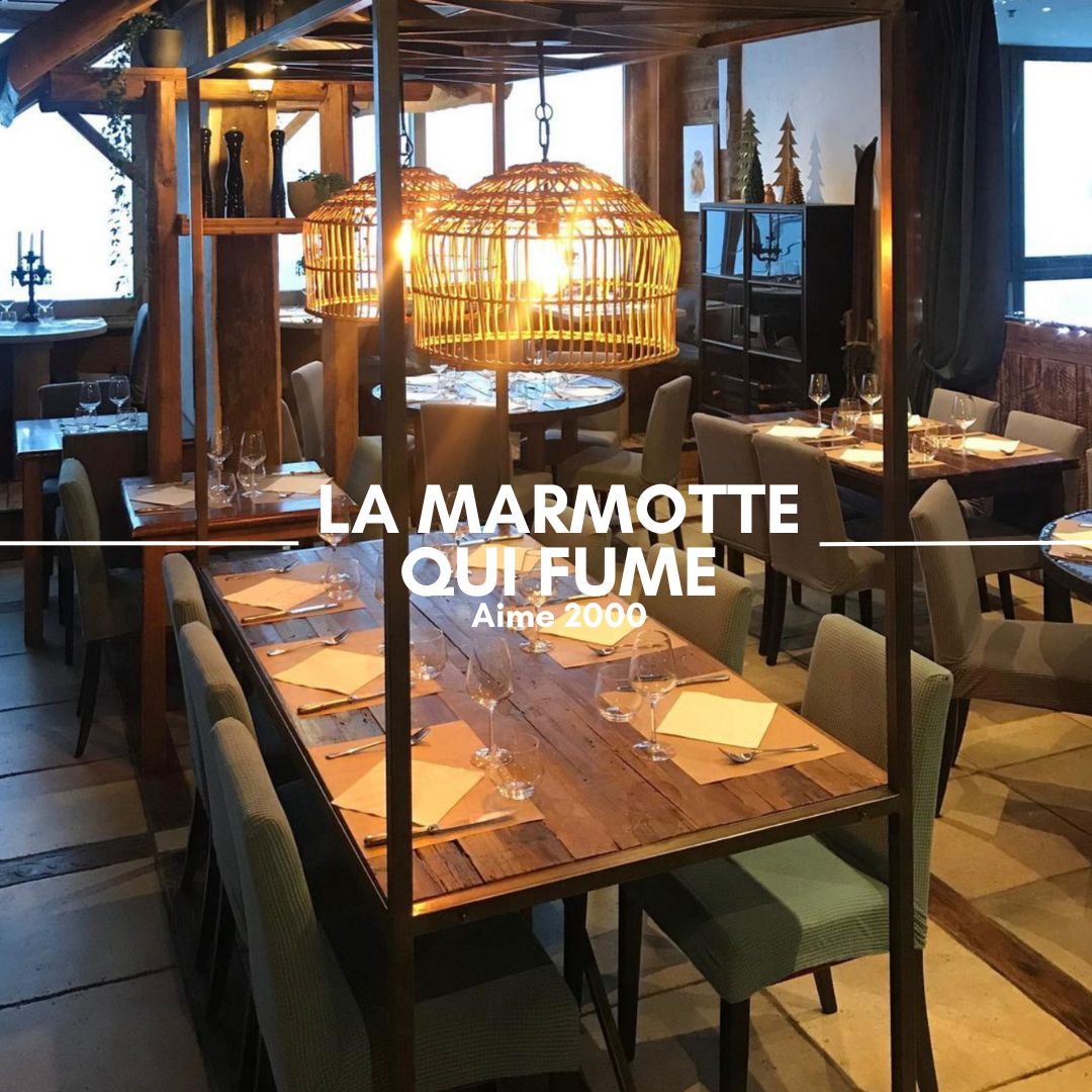 La Marmotte Qui Fume Restaurant, Aime 2000, La Plagne