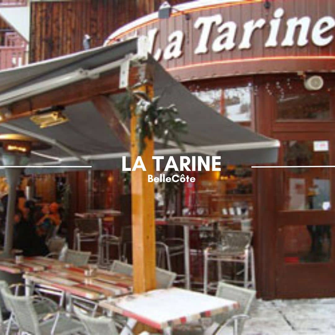 La Tarine Restaurant, Bellecôte, La Plagne