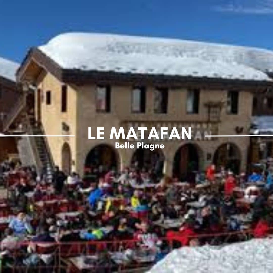 Le Matafan Restaurant, Belle Plagne, La Plagne
