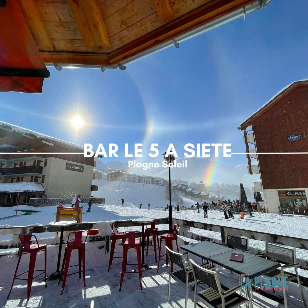 La Plagne bars and après ski directory Le 5 a Siete Bar