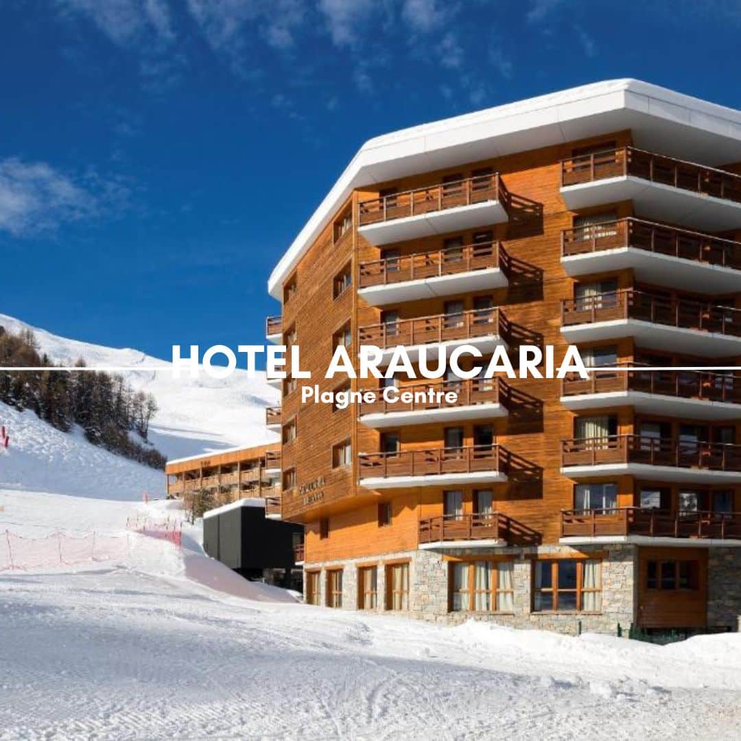 Hotel Araucaria La Plagne Ski Accommodation