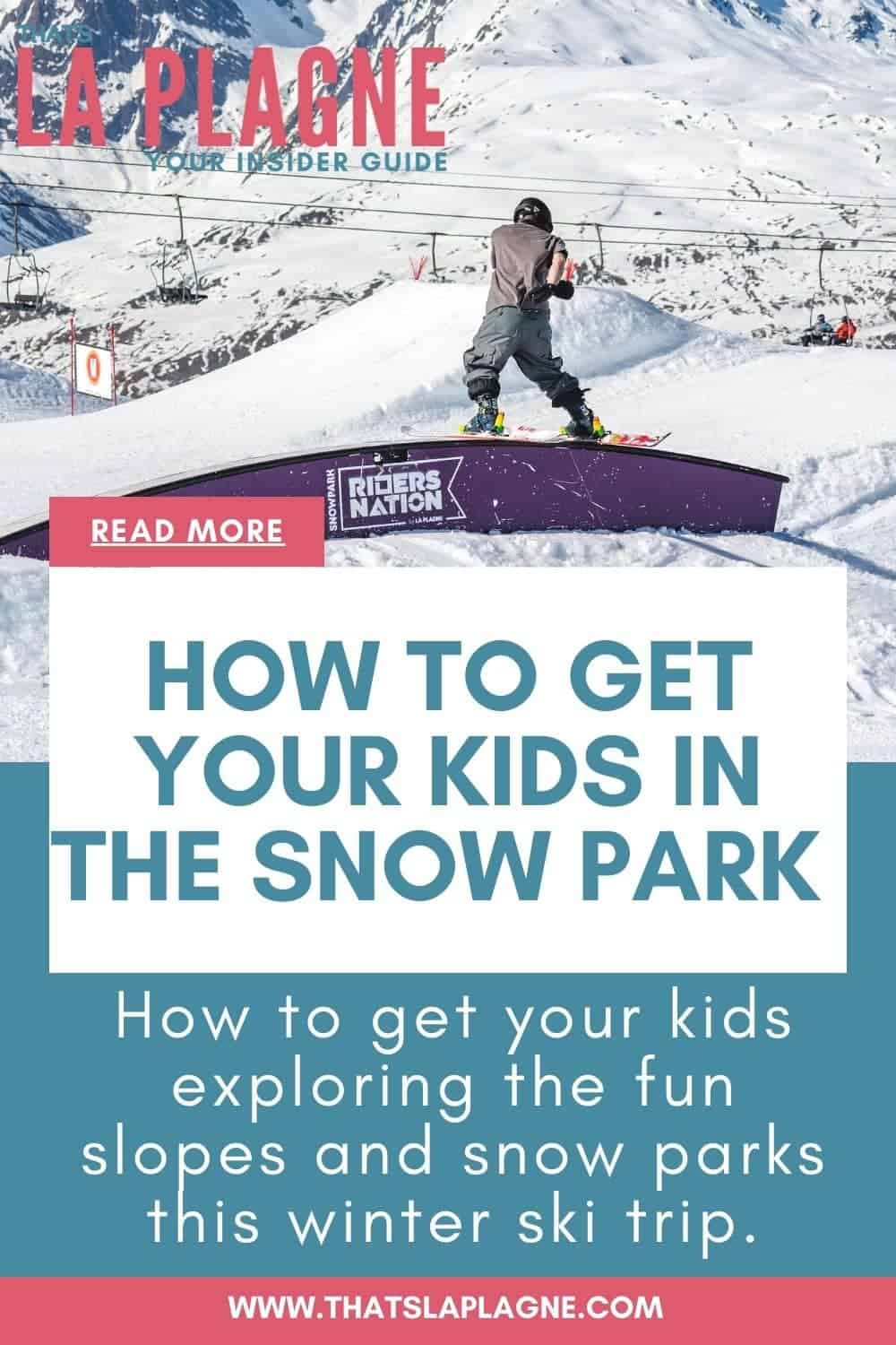 Riders Nation La Plagne snow parks