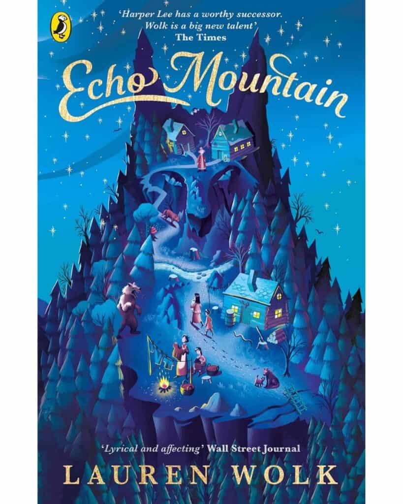 Book cover for Echo Mountain by Lauren Wolk, illustrated in deep blues and purples showing cabins nestled in a snowy mountain forest, with characters gathering around a campfire, hanging laundry, and walking along winding paths beneath a starry sky.