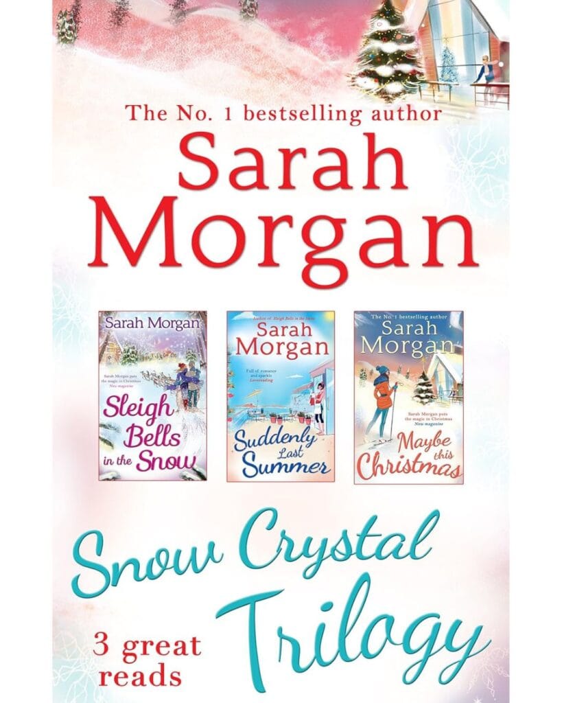 Book cover for Snow Crystal Trilogy by Sarah Morgan, featuring three romantic novel covers—Sleigh Bells in the Snow, Suddenly Last Summer, and Maybe This Christmas—against a soft pink and white wintry background. The text promotes “3 great reads” from the bestselling author.