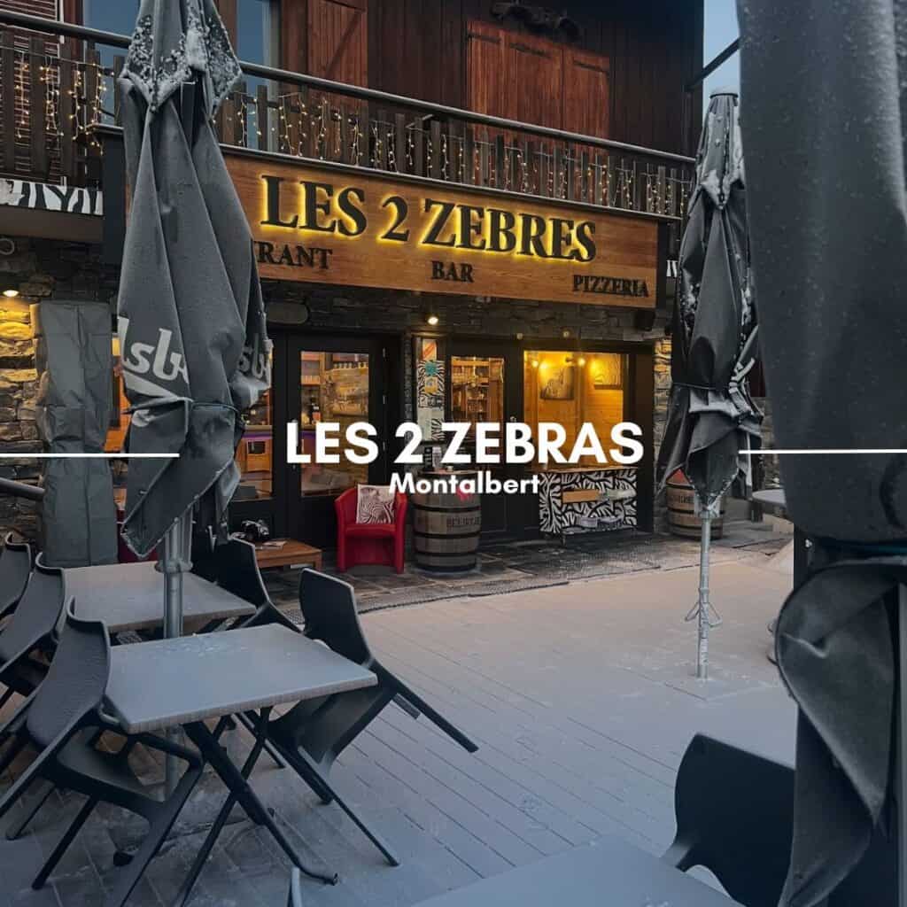Les 2 Zebras Restaurant Montalbert La Plagne