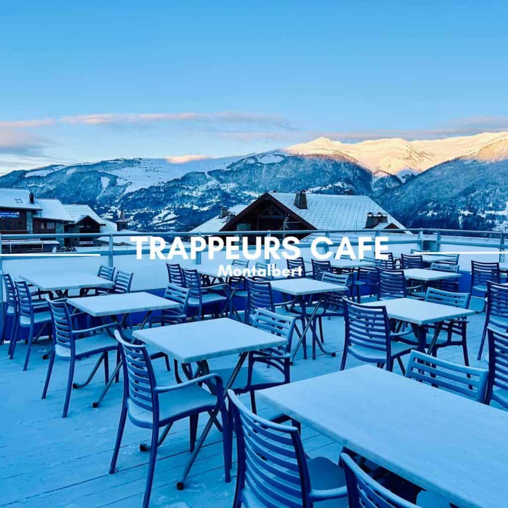 Trappeurs Cafe Restaurant Montalbert La Plagne