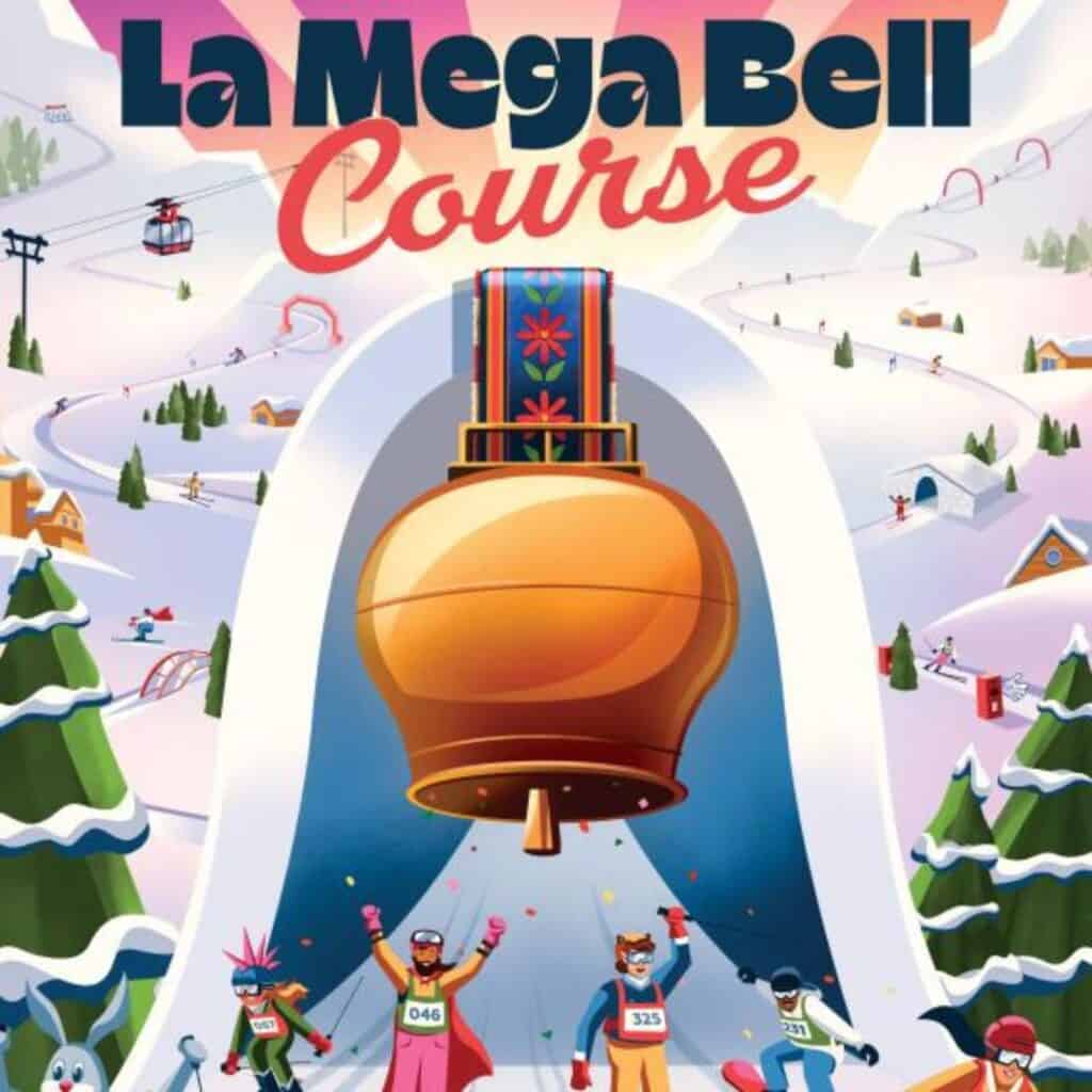 Colorful illustrated poster for “La Mega Bell Course” featuring costumed skiers and snowboarders racing down a snowy slope under a giant decorative bell. The background shows winding ski trails, chairlifts, and snowy alpine scenery with festive vibes and playful winter activity.