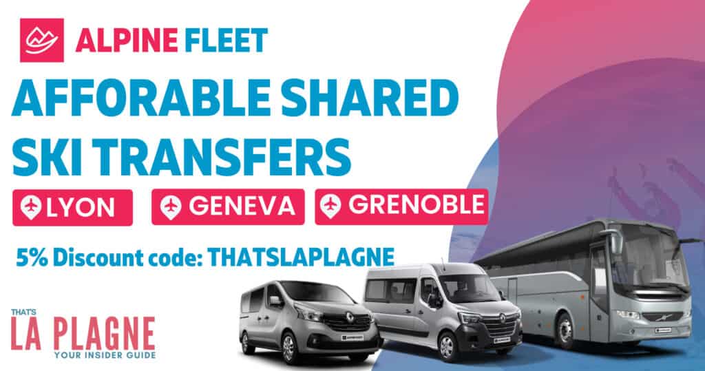 Alpine Fleet shared ski transfers to La Plagne from Geneva, Lyon and Grenoble airports, with 5% discount code THATSLAPLAGNE